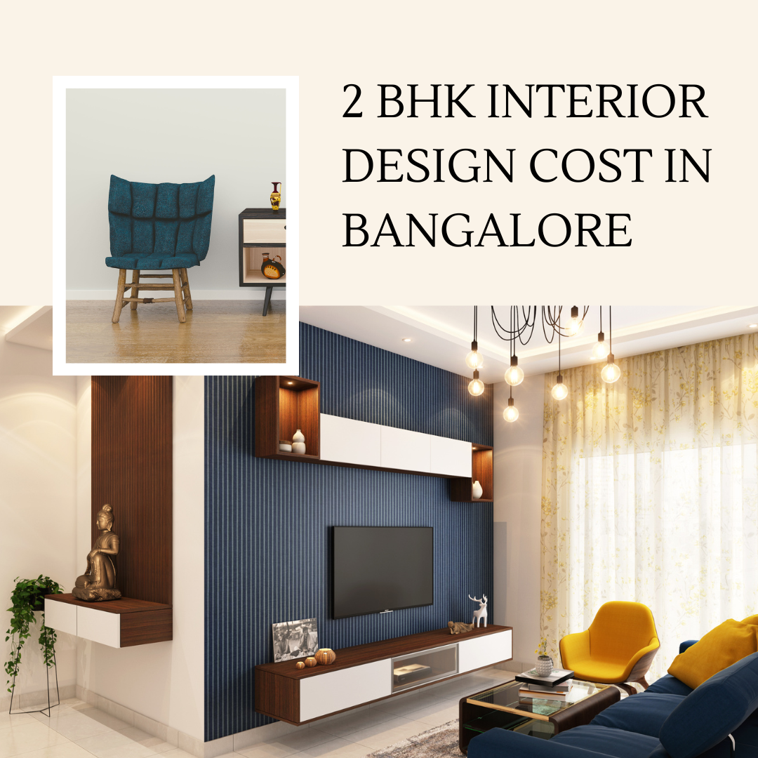interior design cost for a 2bhk flat in Bangalore